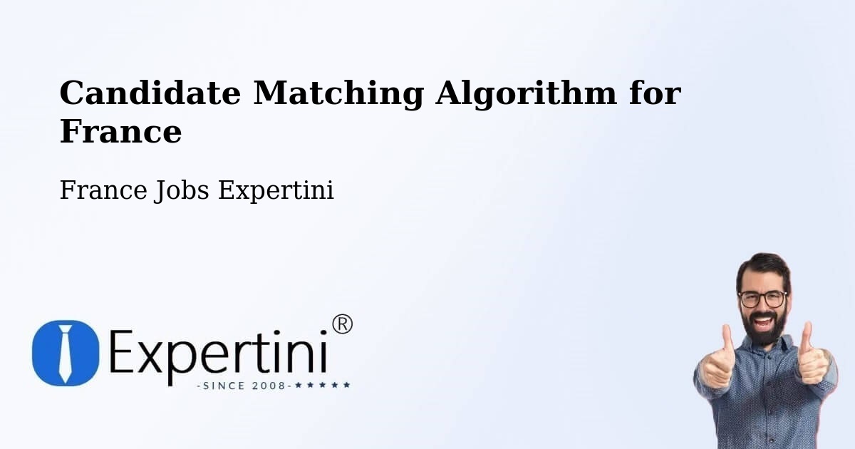 Candidate Matching Algorithm Overview – Clisson - France Jobs Expertini