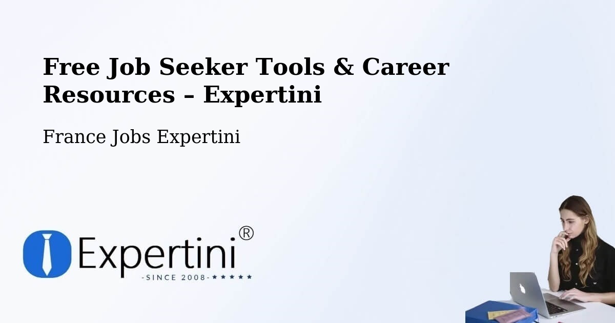 Free Job Seeker Tools & Career Resources – Clisson - Clisson, France Jobs Expertini