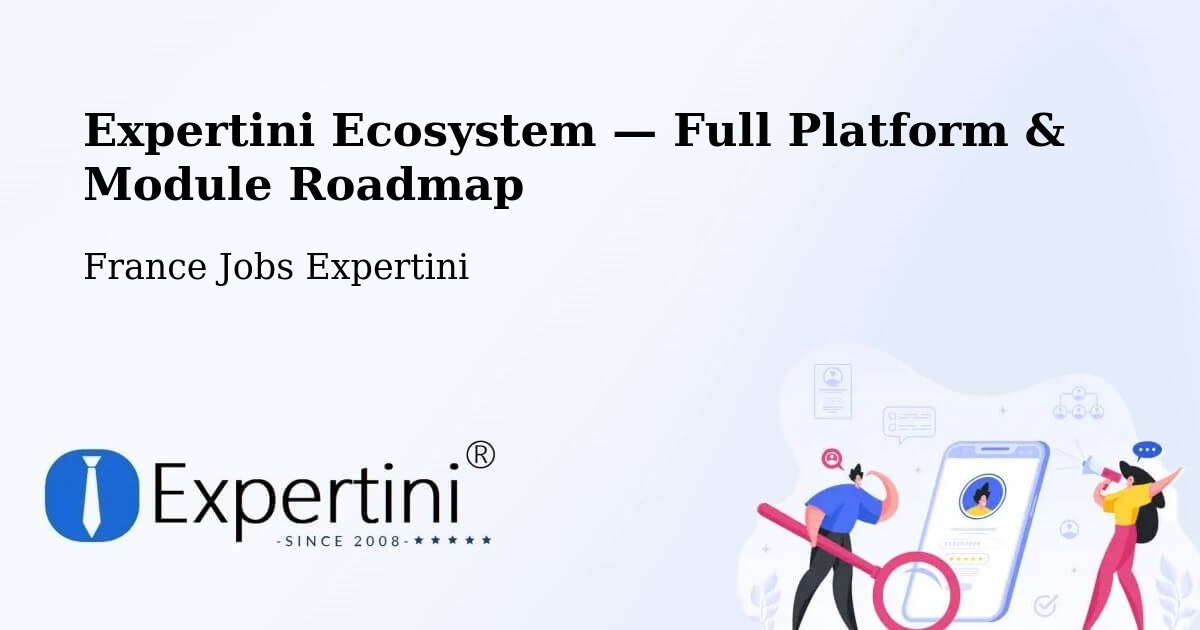 Expertini Ecosystem — Full Platform & Module Roadmap – Clisson