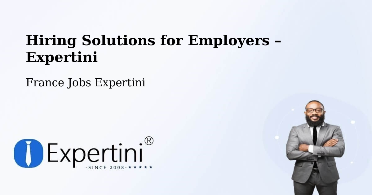 Hiring Solutions for Employers in Clisson - Clisson, France Jobs Expertini
