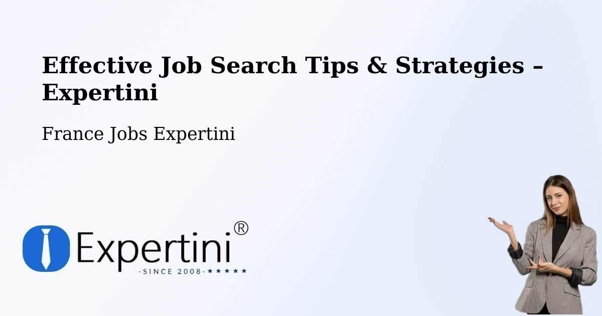 Job Search Tips & Strategies for Job Seekers – Clisson - Clisson, France Jobs Expertini